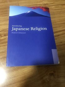 Introducing Japanese Religion (World Religions)  英語版  Robert Ellwood (著)