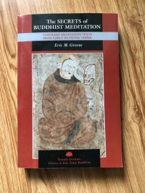 The Secrets of Buddhist Meditation (Classics in East Asian Buddhism) – 2022/1/31 英語版   Eric M. Greene (著)