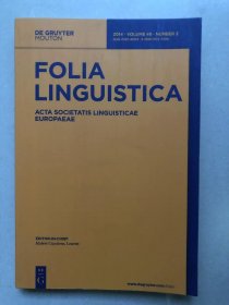 Folia Linguistica Acta Societatis Linguisticae Europaeae 2014 . VOLUME 48 .NUMBER 2 语言学 欧洲语言学学报