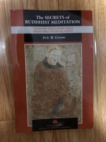 The Secrets of Buddhist Meditation (Classics in East Asian Buddhism) – 2022/1/31 英語版 Eric M. Greene (著)