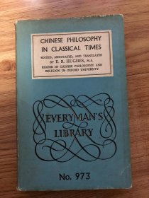 Chinese Philosophy in Classical Times – 1 Jan. 1960 by Edited And Translated By E. R. Hughes (Author)