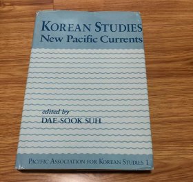 Korean Studies: New Pacific Currents – 1994/7/1 英語版  Dae-Sook Suh (編集)