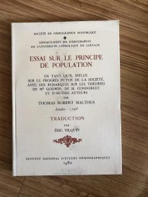 马尔萨斯人口论 Essai sur le principe de population en tant qu'il influe sur le progrès futur de la société, avec des remarques sur les théories de mr godwin, de m.condorcet et d'autres auteurs