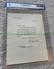 美国总统/诺贝尔和平奖得主 Thomas Woodrow Wilson托马斯·伍德罗·威尔逊亲笔签名信札，1916年，附PSA/DNA保真证书