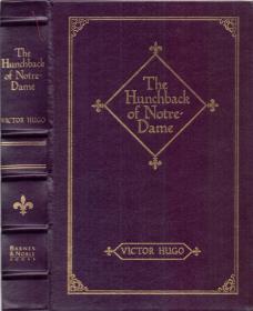 《巴黎圣母院》精装英著 维克多 雨果著  The Hunchback of Notre-Dame by Victor Hugo  1996年 三面渡金 精美高档 纸张手感极佳