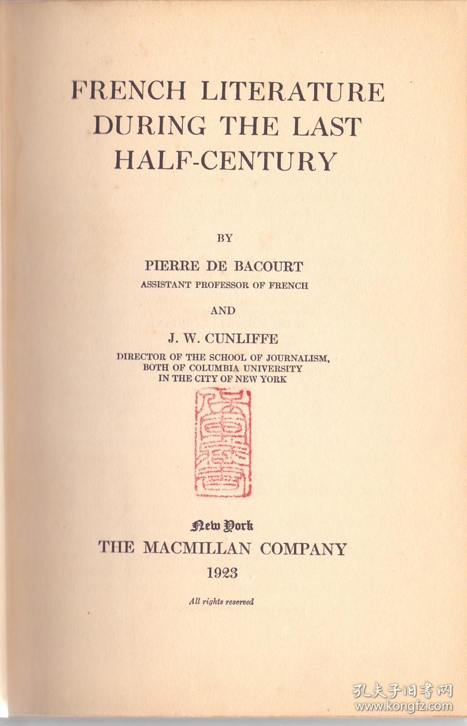 《19世纪上半叶法国文学》精装   French Literatrue During the Last Half-Century by Pierre Bacourt   1923年 扉页钤私人藏书印章