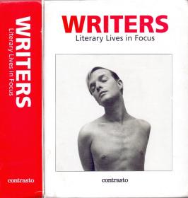 《著名作家肖像集—聚焦下的文学精英》精裝厚重一卷全  Writers--Literary Lives in Focus  2014年 图文并茂 翔实介绍：包括英美、欧洲、拉美、非洲、日本及中国诸多著名作家