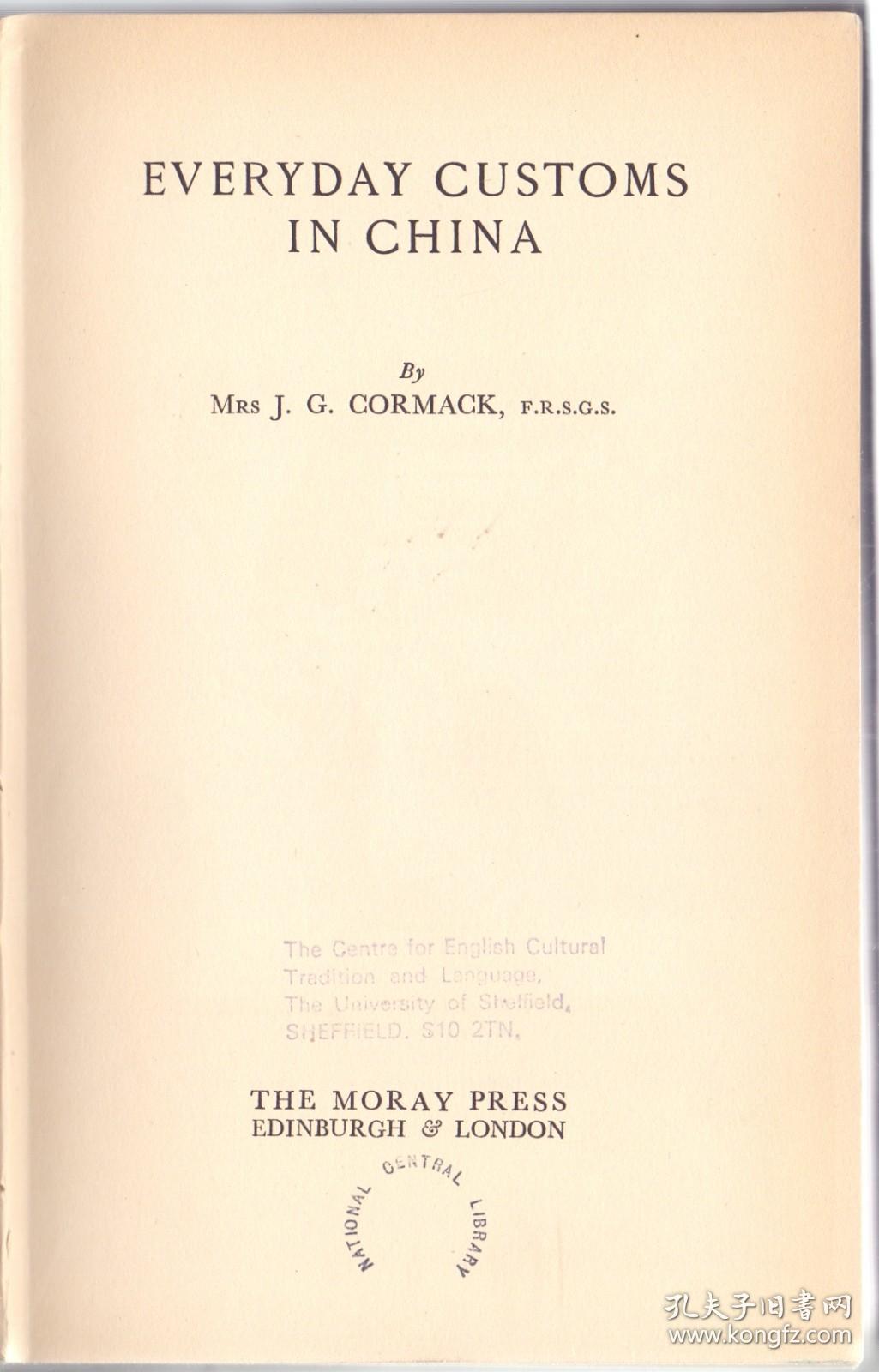 《中国民间风俗--婚丧嫁娶》精装英著 考迈克夫人著 Everyday Customs in China by Mrs. J C Cormack  1935年 大32开 真实历史照片 还原当年中国社会形态