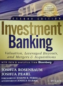 Investment Banking：Valuation, Leveraged Buyouts, and Mergers & Acquisitions