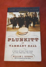 PLUNKITT OF TAMMANY HALL【英文原版】