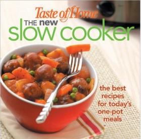 The New Slow Cooker 200多道美味慢炖锅食谱 Taste of Home