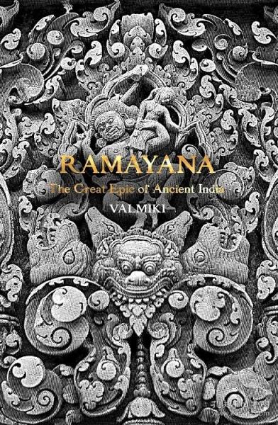 Ramayana: The Great Epic of Ancient India