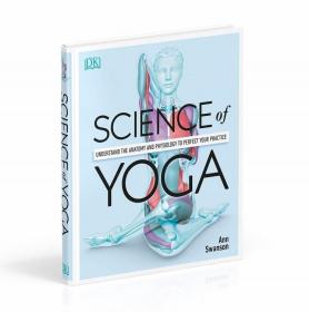 DK Science Of Yoga 科学瑜伽图解 瑜伽理疗师Ann Swanson