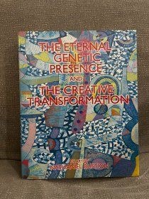 The Eternal Genetic Presence and Creative Transformation 传统艺术与创意