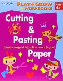 Cutting & Pasting Paper 儿童剪切粘贴纸艺手工 Kumon趣味练习册
