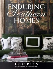 Enduring Southern Homes 南方乡村风格 传统与现代室内装饰设计