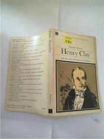 Henry Clay and the Art of American Politics-亨利·克莱与美国政治艺术