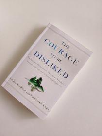 The Courage to Be Disliked被讨厌的勇气