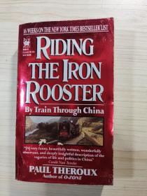 RIDING THE IRON ROOSTER