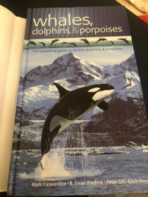 Whales, dolphins, and Porpoises 鲸鱼、海豚与江豚 【英文原版】