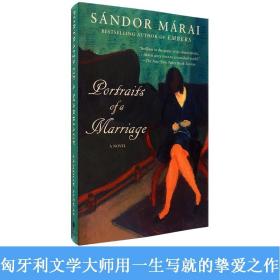 包邮现货英文原版Portraits Of A Marriage伪装成独白的爱情Sandor Marai马洛伊山多尔