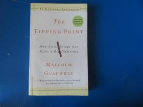 The Tipping Point：How Little Things Can Make a Big Difference