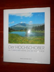 (德文原版书 德文原版画册 德文版)Der HOCHSCHOBER die TURRACHER HÖHE und die NOCKBERGE VERLAG JoHANNES HEYN 2001年版 精装本 奥地利画册（有私藏字迹 其余品好未见划迹 版本及品相看图免争议）