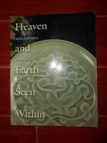 (英文原版画册 宋代古瓷器)Heaven and Earth Seen Within：SONG CERAMICS FROM THE ROBERT BARRON COLLECTNIO 罗伯特 · 巴伦收藏的中国陶瓷(宋代陶瓷宋代瓷器古陶瓷) 具体书名看图自鉴免争议（全铜板彩印 最末2页边角稍微印迹瑕疵 版本及品相看图免争议特殊商品售出不退）