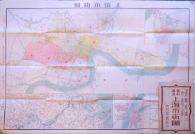 最新調査 上海市街図     日文   森田義春、九段書房、昭7、55×76cm     2万：1