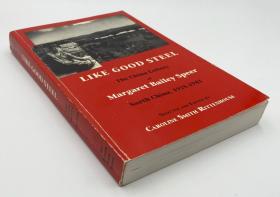 《如钢铁般坚韧：桑美德中国书信集》（Like Good Steel: The China Letters of Margaret Bailey Speer, North China, 1925-1943），作者为燕京大学女部主任，燕京大学史料文献，1994年初版平装
