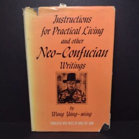 王阳明《传习录》（Instructions for Practical Living and Other Neo-Confucian Writings），英文译本，陈荣捷翻译，1963年初版精装，美国著名汉学家魏斐德藏书