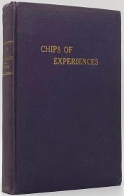 薄清洁《中国琐忆》（Chips of Experiences），又译《经验的碎片：中国传教纪事》，作者为在山东省菏泽市曹县、东明县、河南省濮阳市（开州）等地传教的美国清洁会医疗传教士，洁金医院（濮阳清洁医院）创办人，山东省、河南省基督教史料文献，中国近现代医疗史料，26幅图片，1929年初版精装，馆藏