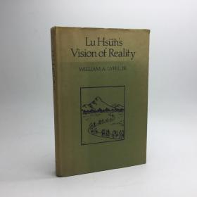 【签名本】威廉·莱尔《鲁迅的现实观》（Lu Hsun's Vision of Reality），1976年初版精装，威廉·莱尔签赠