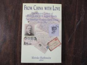 《来自中国的爱：吴德施、顾美玉夫妇私人书信集》（From China with Love: The Personal Letters of Bishop and Mrs. Logan Roots），作者为美国圣公会汉口主教区第二任主教，华中大学理事会主席，周恩来好友，2008年初版平装