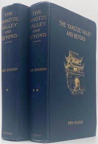 伊莎贝拉·伯德《长江流域旅行记》（The Yangtze Valley and Beyond），又译《扬子江流域及以外地区》，1896年英国女旅行家在长江流域及四川西北部汶川、理县马尔康梭磨旅行游记，118幅图片，1900年初版精装，两册全