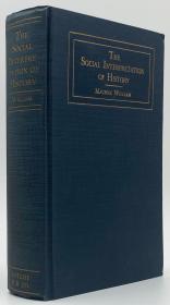 【签名本】莫里斯·威廉姆《历史的社会解读》（The Social Interpretation of History），又译《马克斯主义与社会史观》，此书影响了孙中山的“民生主义”，1921年初版精装，莫里斯·威廉姆签赠