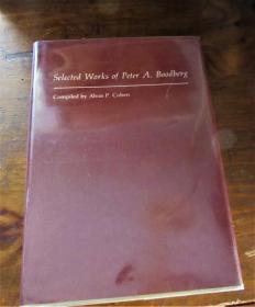 《卜弼德著作选集》（Selected Works of Peter A. Boodberg），柯文编辑，1979年初版精装