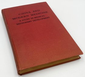 巴慕德《中国与现代医学：关于医务传教发展的研究》（China and Modern Medicine: A Study in Medical Missionary Development），作者曾任济南共和医院、齐鲁医院院长、齐鲁大学校长，1921年初版精装