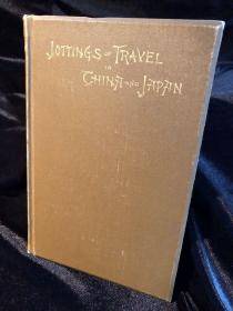 【签名本】西蒙·阿德勒·斯特恩《中国与日本旅行随笔》（Jottings of Travel in China and Japan），又译《中日旅行杂记》或《中日记略》，1888年初版精装，西蒙·阿德勒·斯特恩签赠