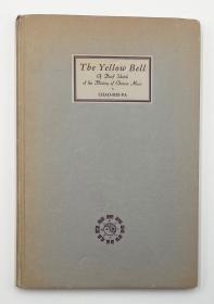 【签名本】赵梅伯《黄钟史》（The Yellow Bell: A Brief Sketch of the History of Chinese Music），1934年英文版初版精装，赵梅伯签名