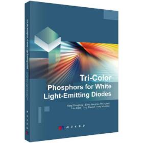 Tri-Coior Phosphors for White Light-Emitting Diodes9787030755414