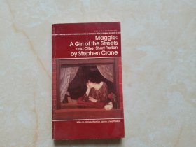 Maggie: A Girl of the Streets and Other Short Fiction