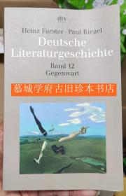 Heinz Forster & Paul Riegel: Deutsche Literaturgeschichte Band 12: Gegenwart