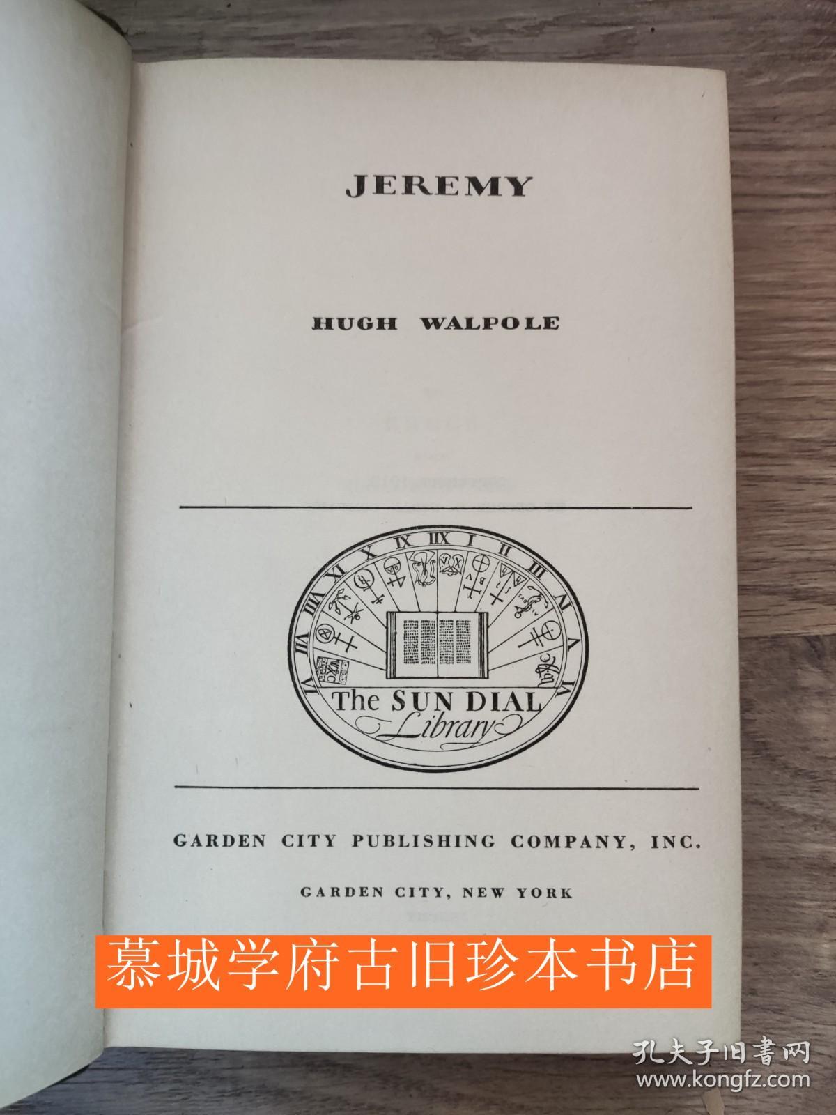 【英文初版】休·沃尔波尔《杰瑞米》他在1920和1930年代是最畅销的作家 HUGH WALPOLE: JEREMY