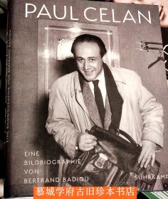 大开本/800彩色插图版《策兰画传》PAUL CELAN - EIN BILDBIOGRAPHIE VON BERTRAND BADIOU