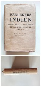 【稀见】1914年初版《百代客旅游指南 - 印度、 锡金、缅甸、马来西亚等地》BAEDEKER: Indien - Ceylon - Vorderindien - Birma - Die Malayische Halbinsel - Siam - Java. Handbuch für Reisende. Mit 22 Karten, 33 Plänen und 8 Grundrissen.