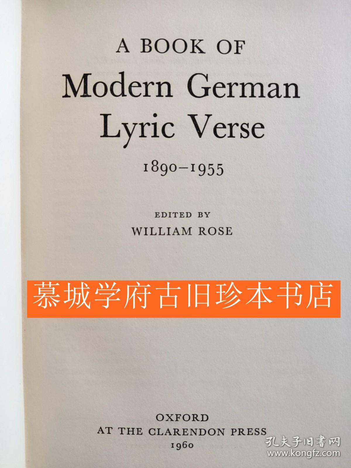 【包邮】《牛津现代德国诗选》A BOOK OF MODERN GERMAN LYRIC VERSE 1890-1955 EDITED BY WILLIAM ROSE