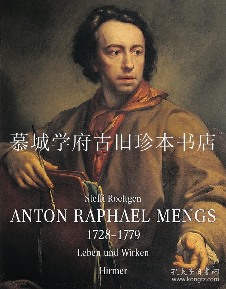 大型画册《蒙戈斯作品集》上下册 Stefi Roettgen: Anton Raphael Mengs, 1728 - 1779. Band 1 und 2: Das Malerische und Zeichnerische Werk und Leben und Wirken