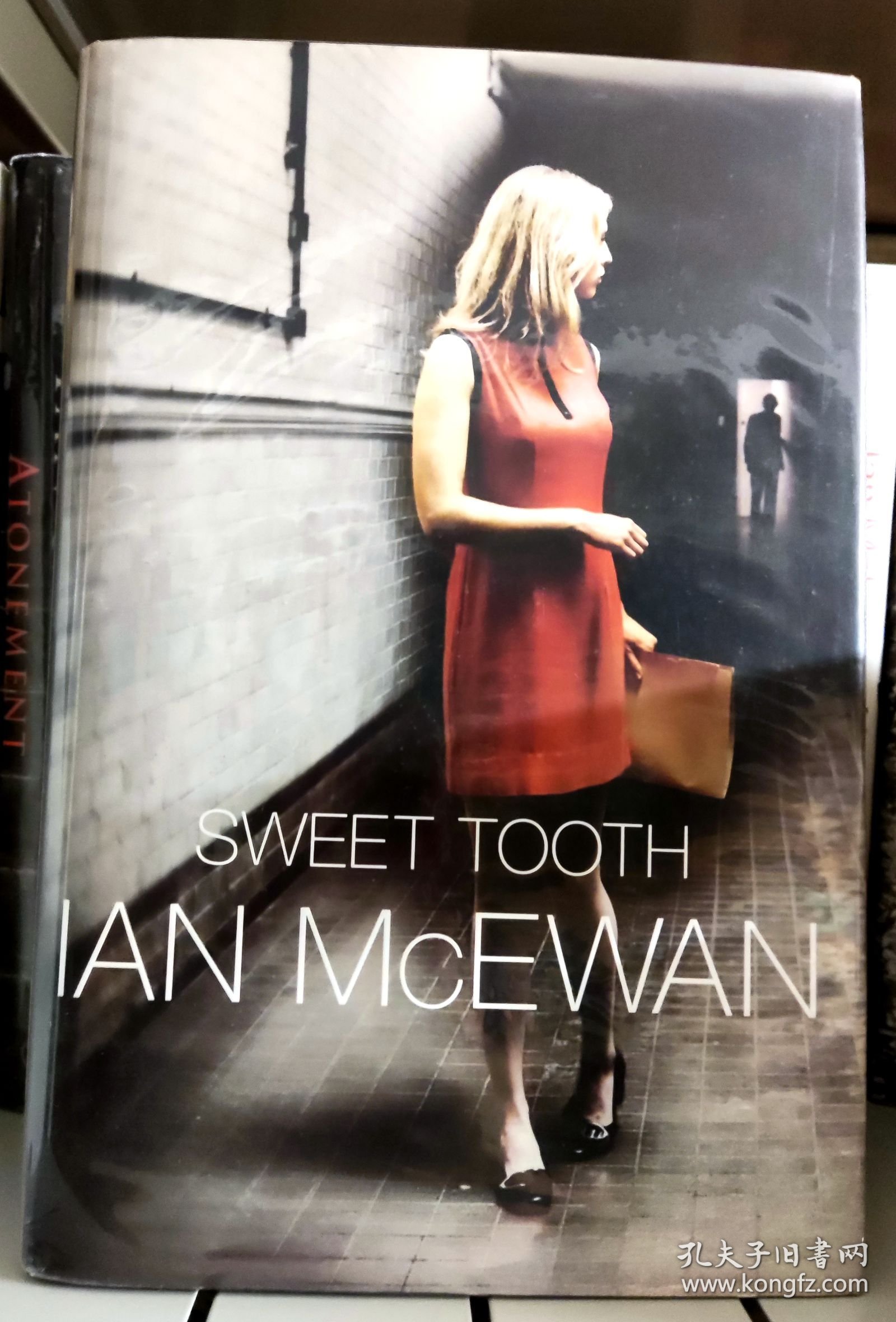 【英国初版】精装/书衣/麦克伊文《甜牙》IAN MCEWAN：SWEET TOOTH