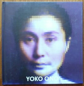 大野洋子展览图录 YOKO ONO: HAVE YOU SEEN THE HORIZON LATELY?